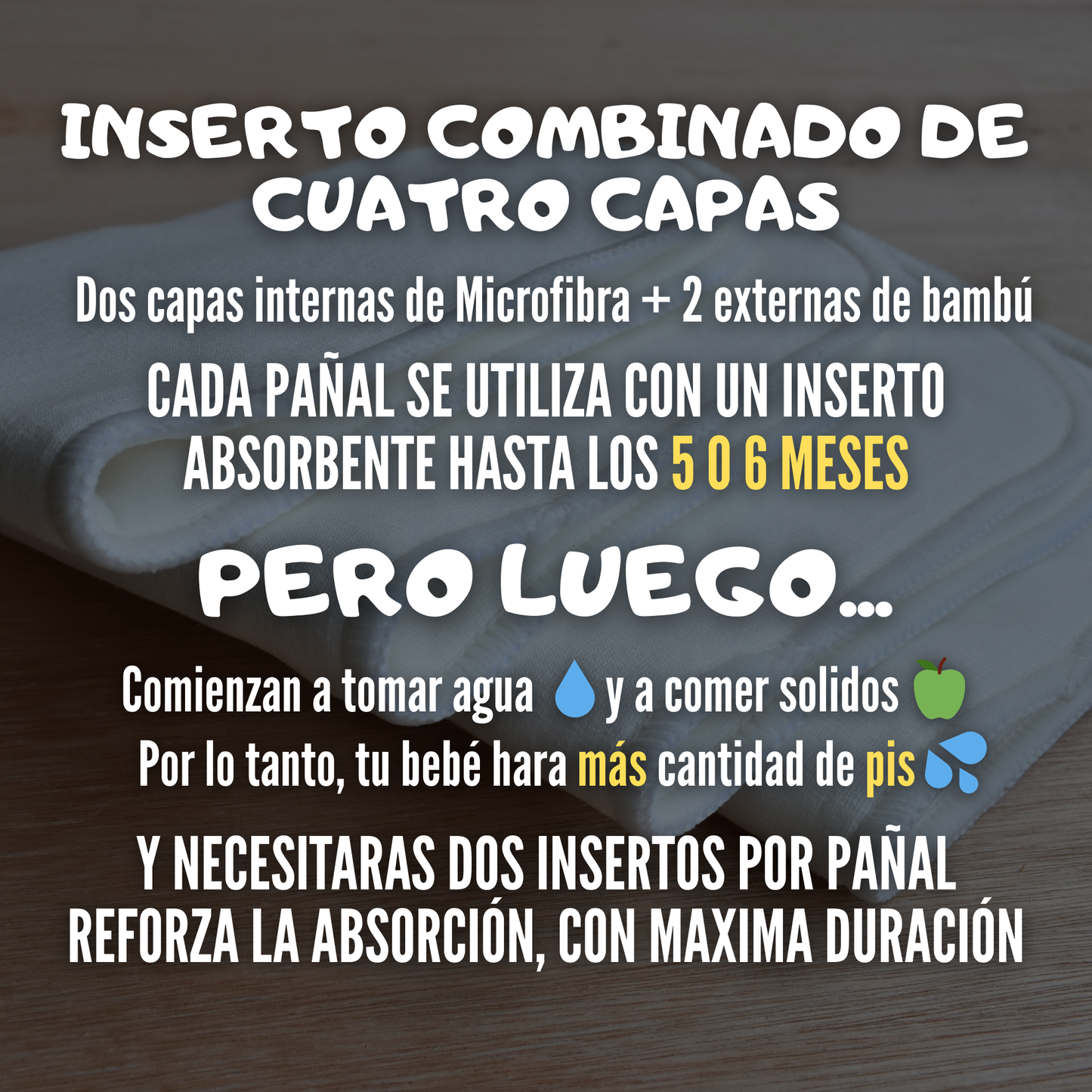 LOS INSERTOS SE USAN PARA LOS PAÑALES REUTILIZABLES 