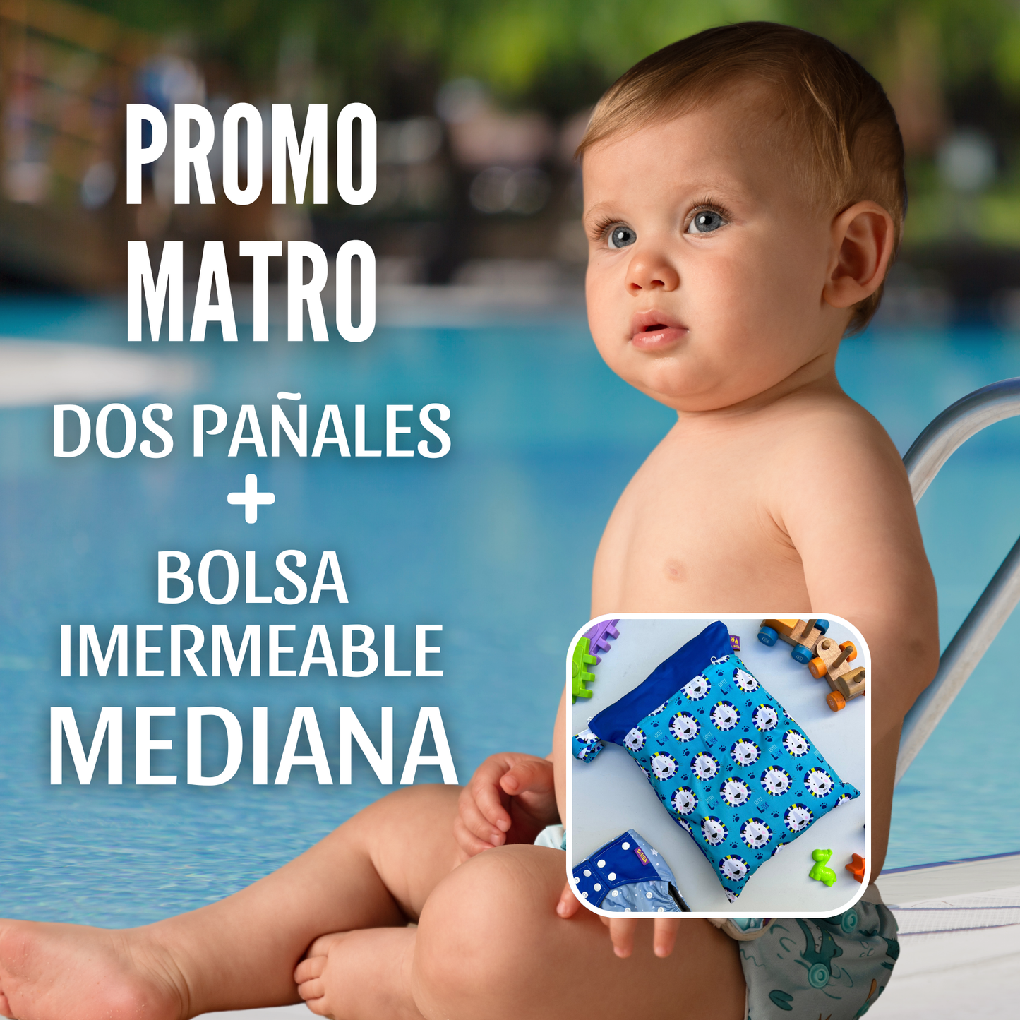 PROMO MATRO - DOS PAÑALES DE AGUA + BOLSA MEDIANA